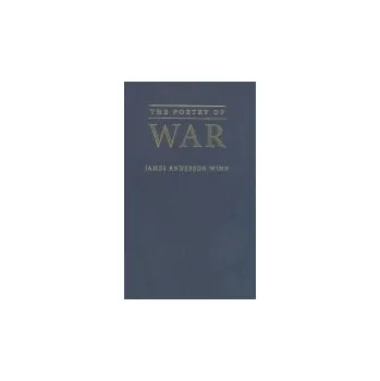 Poetry of War - Winn, James Anderson (Boston University)
