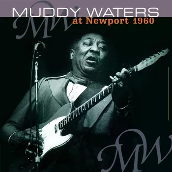 Zahraniční hudba Muddy Waters : At Newport 1960 (Coloured) LP