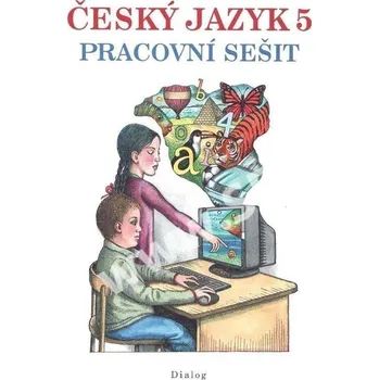 Český jazyk 5. ročník - Pracovní sešit