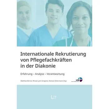 Internationale Rekrutierung von Pflegefachkräften in der Diakonie