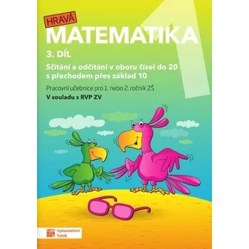 Přírodní věda Hravá matematika 1 – Pracovní učebnice 3