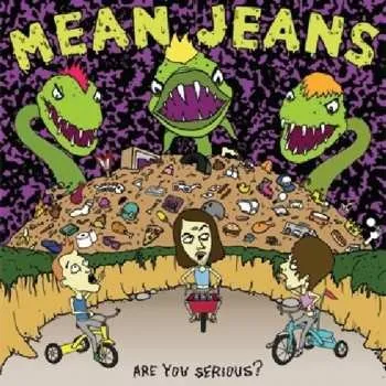 Zahraniční hudba CD The Mean Jeans: Are You Serious? 2009