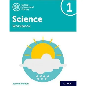Anglický jazyk Oxford International Primary Science Second Edition: Workbook 1 (Deborah Roberts,Geraldine Shaw,Terry Hudson)(Brožovaná)