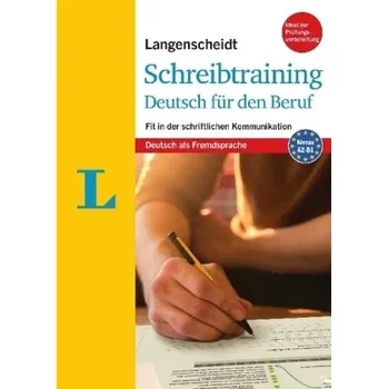 Německý jazyk Langenscheidt Schreibtraining Deutsch für den Beruf - Deutsch als Fremdsprache - Kispál, Helga