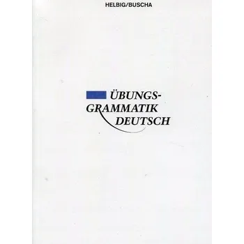 Umění Ubungsgrammatik Deutsch Gerhard Helbig, Joachim Buscha