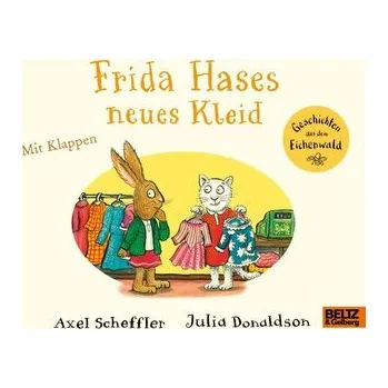 První čtění Frida Hases neues Kleid - Scheffler, Axel