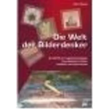 Die Welt der Bilderdenker - Classen, Peter