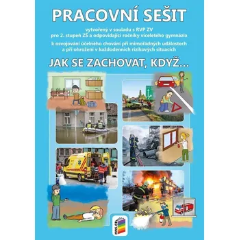 Jak se zachovat, když... (pracovní sešit)