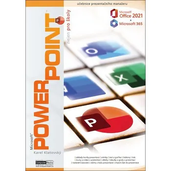 Technika PowerPoint 2021 / 365 - Karel Klatovský