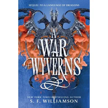Kniha A War of Wyverns (WILLIAMSON S F)(Pevná)