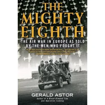 Populárně naučná literatura pro dospělé Mighty Eighth (Gerald Astor)(Brožovaná)