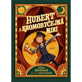 Hubert a Kromobyčejná Miri
