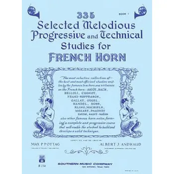 335 Selected Melodious Progressive & Technical Studies: Horn (Max P. Pottag)(Brožovaná)