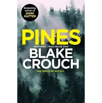 Pines (Blake Crouch, 2023)