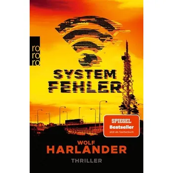 Systemfehler - Harlander, Wolf [DE] (2022, Měkká, Rowohlt Taschenbuch)
