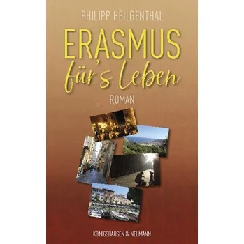 Erasmus für's Leben - Heilgenthal, Philipp