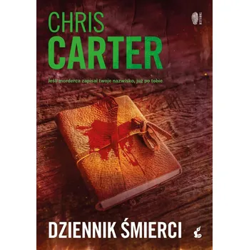 Dziennik śmierci - Chris Carter