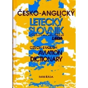 Český jazyk Česko-anglický letecký slovník (, 2006)