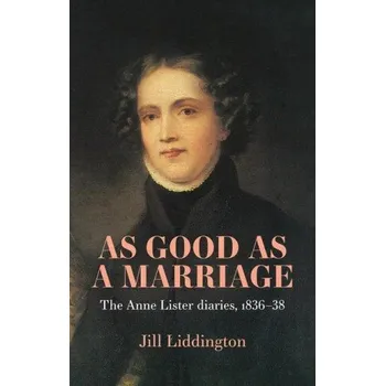As Good as a Marriage (Jill Liddington)(Brožovaná)