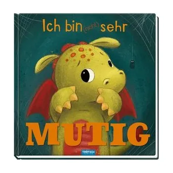 První čtění Trötsch Vorlesebuch Ich bin (nicht) sehr mutig - Trötsch Verlag