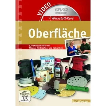 Werkstatt-Kurs Oberfläche, 1 DVD + Buch - Kirchlechner, Melanie