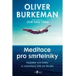 Meditace pro smrtelníky: Najděte své…