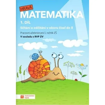 Přírodní věda Hravá matematika 1 – Pracovní učebnice 1