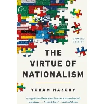 Beletrie pro dospělé The Virtue of Nationalism (Yoram Hazony, 2025)