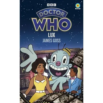 Kniha Doctor Who: Lux (Target Collection) - Goss, James
