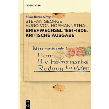 Briefwechsel 1891-1906. Kritische Ausgabe - George, Stefan