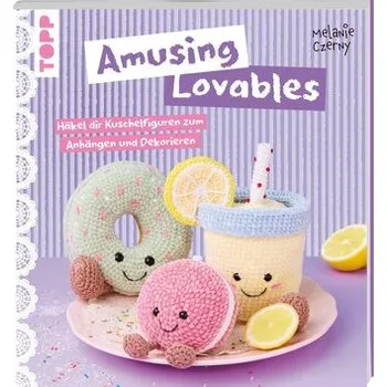 Amusing Lovables häkeln - Czerny, Melanie