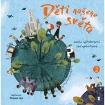 Děti našeho světa 2 - Ceri Robertsová,…