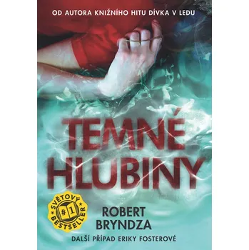 Temné hlubiny - Robert Bryndza (2017, pevná), e-kniha