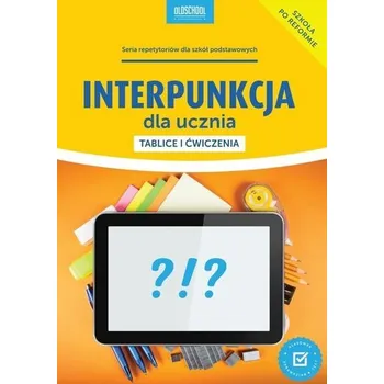 Cizí jazyk Interpunkcja dla ucznia. Tablice i ćwiczenia - Mariola Rokicka