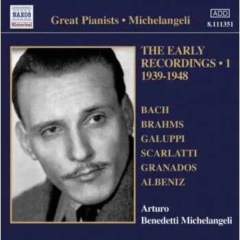 Zahraniční hudba CD Arturo Benedetti Michelangeli: The Early Recordings - 1 2008