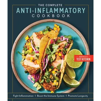 The Complete Anti-Inflammatory Cookbook (AMER TEST KITCHEN)(Brožovaná)