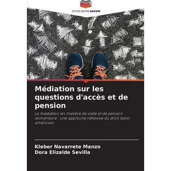 Médiation sur les questions d'accès et de pension - Navarrete Manzo, Kleber