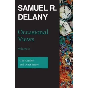Literární biografie Occasional Views, Volume 2 - Delany, Samuel R. [EN] (2022, Měkká, Wesleyan University Press)
