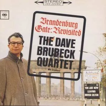 Zahraniční hudba CD The Dave Brubeck Quartet: Brandenburg Gate: Revisited 1998 Reissue Pitman Pressing