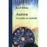 Aurora: Červánky na východě - Jacob…