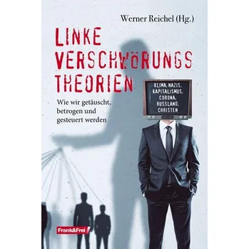 Linke Verschwörungstheorien - Grandt, Michael