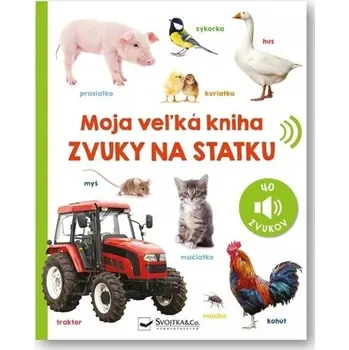 Leporelo Moja veľká kniha Zvuky na statku
