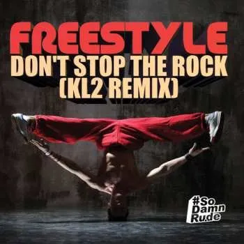 Zahraniční hudba CD Freestyle: Don't Stop Rock (kl2 Remix) 2014