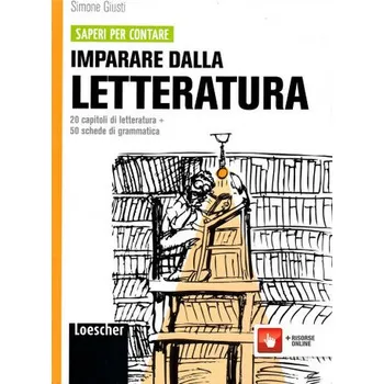 Italský jazyk Imparare dalla letteratura - Simone Giusti
