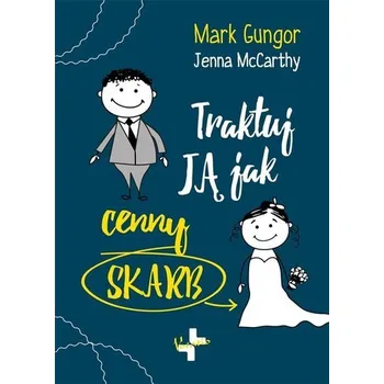 Traktuj ją jak cenny skarb - Hadelin de Ponteves