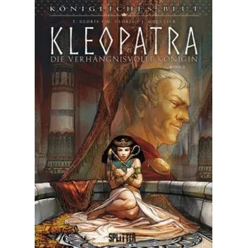 Komiks pro dospělé Königliches Blut: Kleopatra. Band 2 (Thierry Gloris,Marie Gloris,Joël Mouclier)(Pevná)