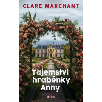 Tajemství hraběnky Anny - Clare Marchant (2026, pevná)