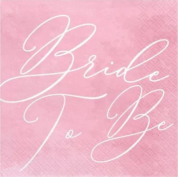 Papírový ubrousek Ubrousky Bride To Be růžové 20 KS na rozlučku se svobodou