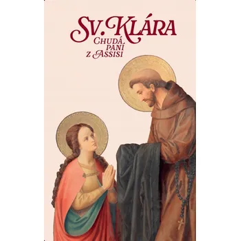 Umění Sv. Klára Chudá paní z Assisi Libor Rösner