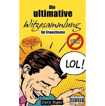 Komiks pro dospělé Die ultimative Witzesammlung - Siger, Davy [DE] (2023, Brožovaná / brožovaná, Books on Demand)